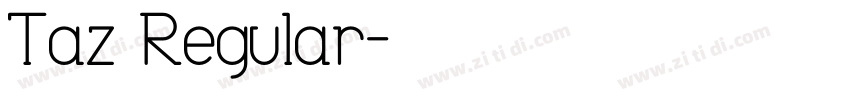 Taz Regular字体转换